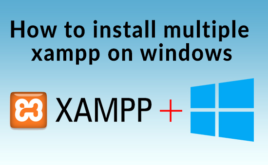 installing xampp on windows