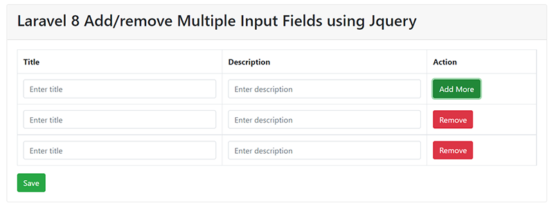 Laravel 8 Add/remove Multiple Input Fields using Jquery