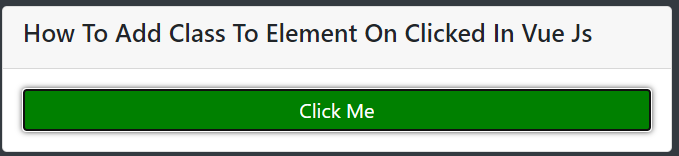How To Add Class To Element On Clicked In Vue Js